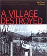 A Village Destroyed May 14 1999 War Crimes in Kosovo