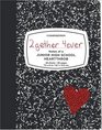 2Gether 4Ever: Notes of a Junior High School Heartthrob