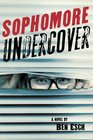 Sophomore Undercover