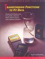 Transforming Functions to Fit Data Mathematical Explorations Using Probes Electronic DataCollection Devices and Graphing Calculators