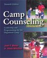 Camp Counseling Leadership and Programming for the Organized Camp Seventh Edition