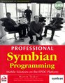 Professional Symbian Programming Mobile Solutions on the EPOC Platform
