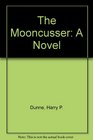 The Mooncusser A Novel