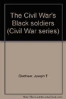 The Civil War's Black Soldiers