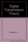 Digital Transmission Theory