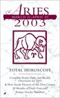 Total Horoscopes 2003 Aries