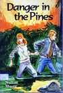 Danger in the Pines