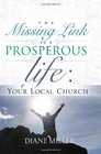 The Missing Link to a Prosperous Life Your Local Church