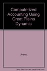 Computerized Accounting Using Great Plains Dynamic