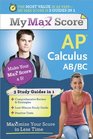 My Max Score AP Calculus AB/BC Maximize Your Score in Less Time
