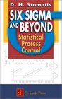 Six Sigma and Beyond Statistical Process Control Volume IV