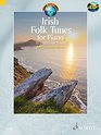 Irish Folk Tunes for Piano 32 Traditional Pieces