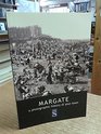 Margate A photographic history of your town