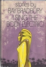 I Sing The Body Electric