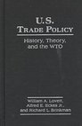 US Trade Policy History Theory and the Wto