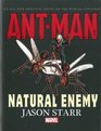 AntMan Natural Enemy Prose Novel