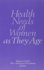 Health Needs of Women As They Age