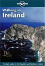 Lonely Planet Walking in Ireland (Lonely Planet Walking in Ireland)