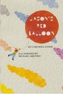 Jason's Red Balloon