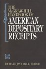 The McGrawHill Handbook of American Depository Receipts
