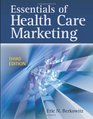 Essentials of Health Care Marketing Third Edition