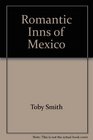 Romantic Inns of Mexico