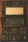 Anatomy of a Typeface