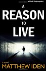 A Reason to Live (Marty Singer, Bk 1)