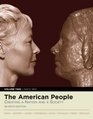 The American People Creating a Nation and a Society Volume II