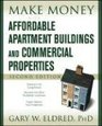 Make Money with Affordable Apartment Buildings and Commercial Properties
