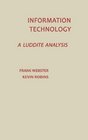 Information Technology A Luddite Analysis