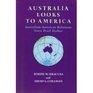 Australia Looks to America AustralianAmerican Relations Since Pearl Harbor