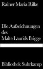 Die Aufzeichnungen DES Malte Laurids Brigge