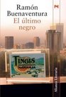 El ultimo negro / The last black Premio Quinones 2005 / Quinones Award 2005