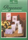 Pergamano Cards Made From Parchment Paper
