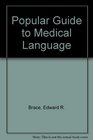 A Popular Guide to Medical Language