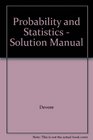 Probability and Statistics  Solution Manual