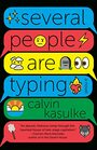 Several People Are Typing A Novel