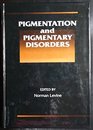 Pigmentation and Pigmentary Disorders A Volume in the Dermatology Clinical and Basic Science Series