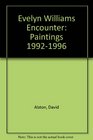 Encounters Paintings 19921996