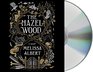 The Hazel Wood A Novel