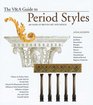 The VA Guide to Period Styles