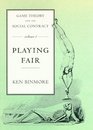 Game Theory and the Social Contract Vol 1 Playing Fair
