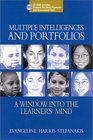 Multiple Intelligences and Portfolios A Window into the Learners Mind