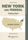 New York and Federal Evidence Rules with Commentary 20092010 Edition