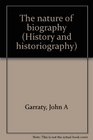 NATURE OF BIOGRAPHY