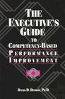 The Executive's Guide to CompetencyBased Performance Improvement