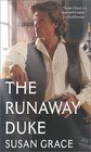 The Runaway Duke (Reluctant Heroes, Bk 2)