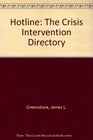 Hotline The Crisis Intervention Directory