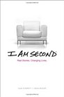 I Am Second: Real Stories. Changing Lives.